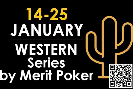 【牌手扑克】赛事信息 | 欧洲著名赛事Merit Poker塞浦路斯站赛程发布（2024年1月14日-25日）